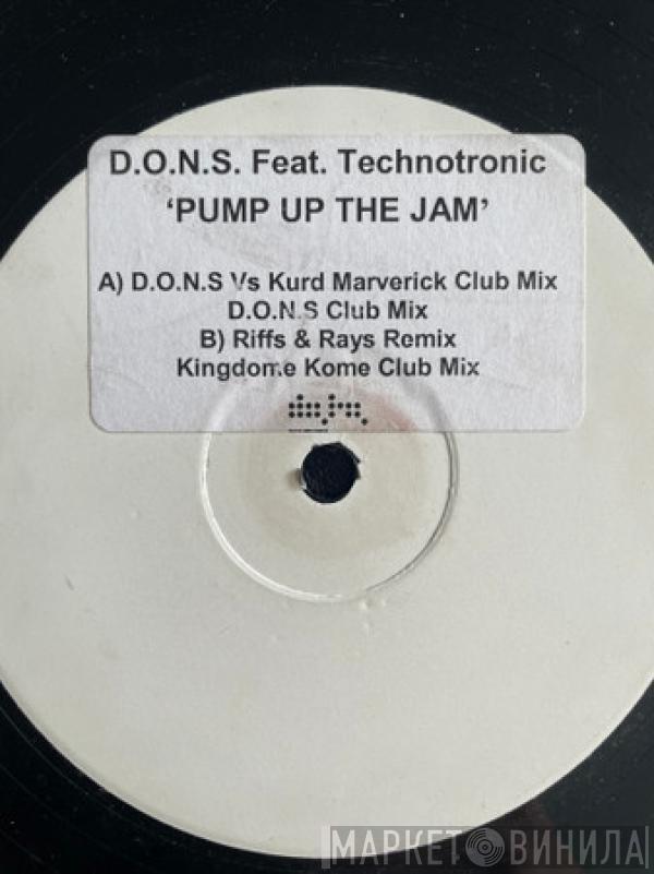 Featuring D.O.N.S.  Technotronic  - Pump Up The Jam