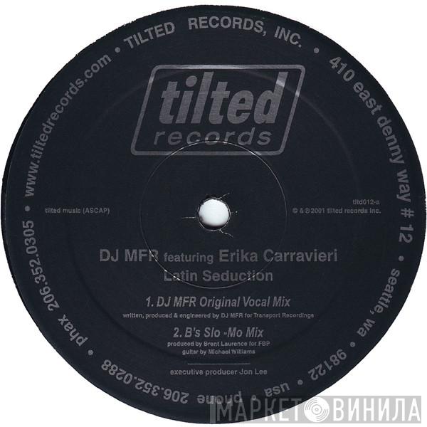 Featuring DJ MFR  Erika Carravieri  - Latin Seduction