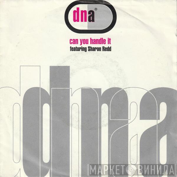 Featuring DNA  Sharon Redd  - Can You Handle It