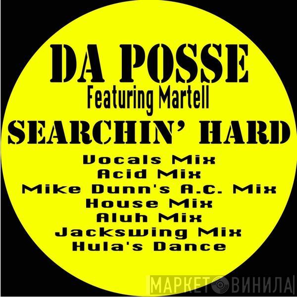 Featuring Da Posse  Martell  - Searchin' Hard