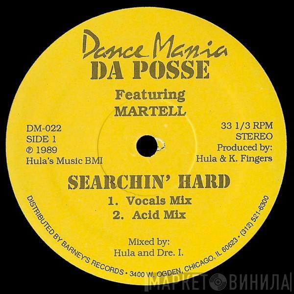 Featuring Da Posse  Martell  - Searchin' Hard