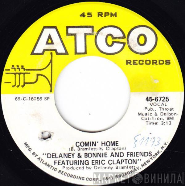 Featuring Delaney & Bonnie & Friends  Eric Clapton  - Comin' Home / Groupie (Superstar)