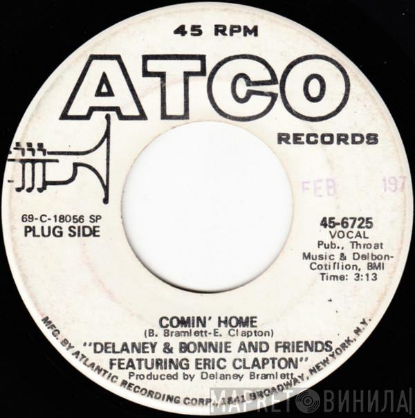 Featuring Delaney & Bonnie & Friends  Eric Clapton  - Comin' Home / Groupie (Superstar)