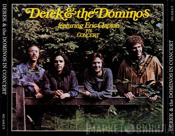Featuring Derek & The Dominos  Eric Clapton  - In Concert