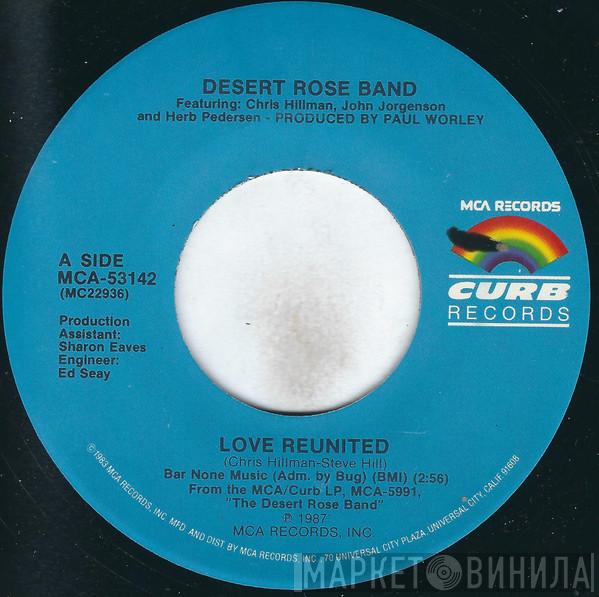 Featuring Desert Rose Band , Chris Hillman & John Jorgenson  Herb Pedersen  - Love Reunited