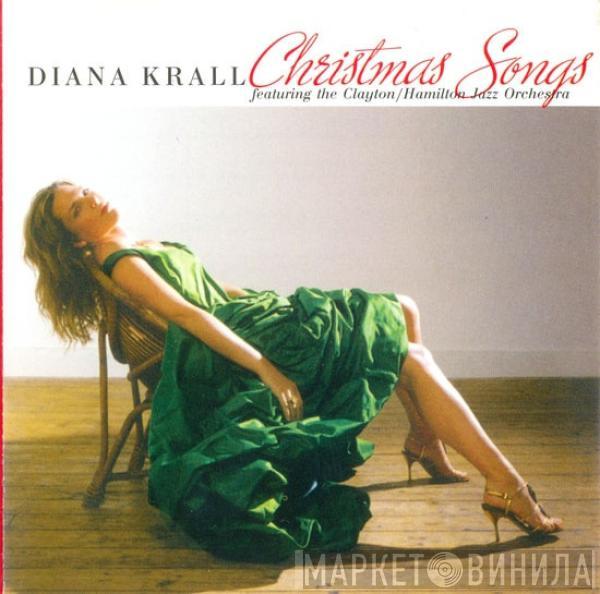 Featuring Diana Krall  The Clayton-Hamilton Jazz Orchestra  - Christmas Songs