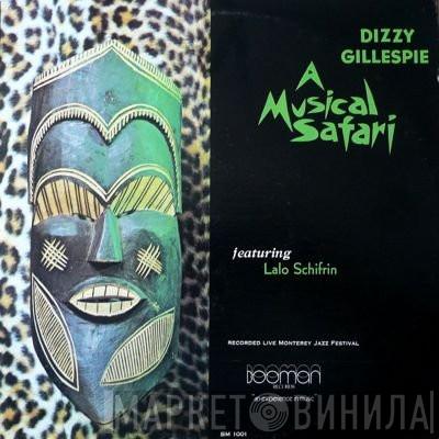 Featuring Dizzy Gillespie  Lalo Schifrin  - A Musical Safari