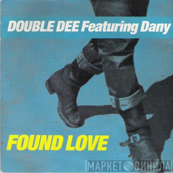 Featuring Double Dee  Dany  - Found Love