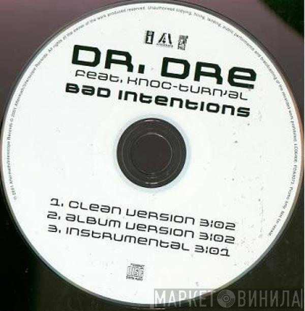 Featuring Dr. Dre  Knoc-Turn'al  - Bad Intentions