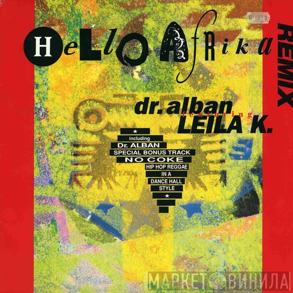 Featuring Dr. Alban  Leila K  - Hello Afrika (Remix)