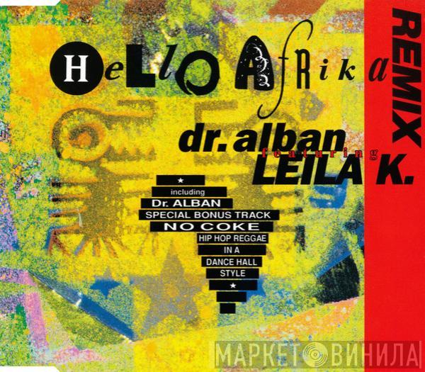 Featuring Dr. Alban  Leila K  - Hello Afrika (Remix)