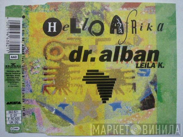 Featuring Dr. Alban  Leila K  - Hello Afrika