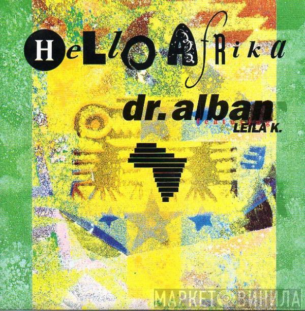 Featuring Dr. Alban  Leila K  - Hello Afrika