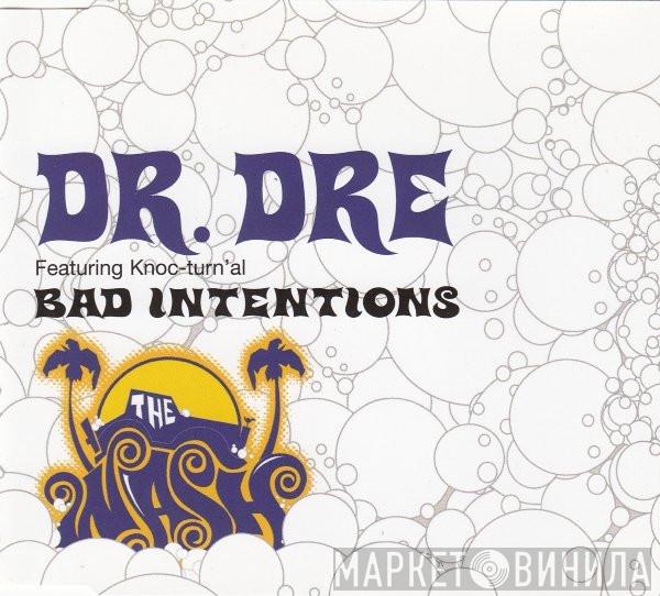 Featuring Dr. Dre  Knoc-Turn'al  - Bad Intentions