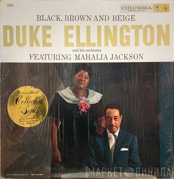 Featuring Duke Ellington And His Orchestra  Mahalia Jackson  - Black, Brown And Beige