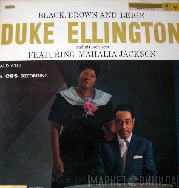Featuring Duke Ellington And His Orchestra  Mahalia Jackson  - Black, Brown And Beige