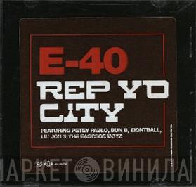 Featuring E-40 , Petey Pablo , Bun B , Eightball   Lil' Jon & The East Side Boyz  - Rep Yo City