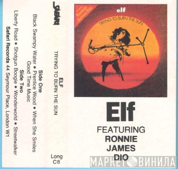 Featuring ELF   Ronnie James Dio  - Trying To Burn The Sun
