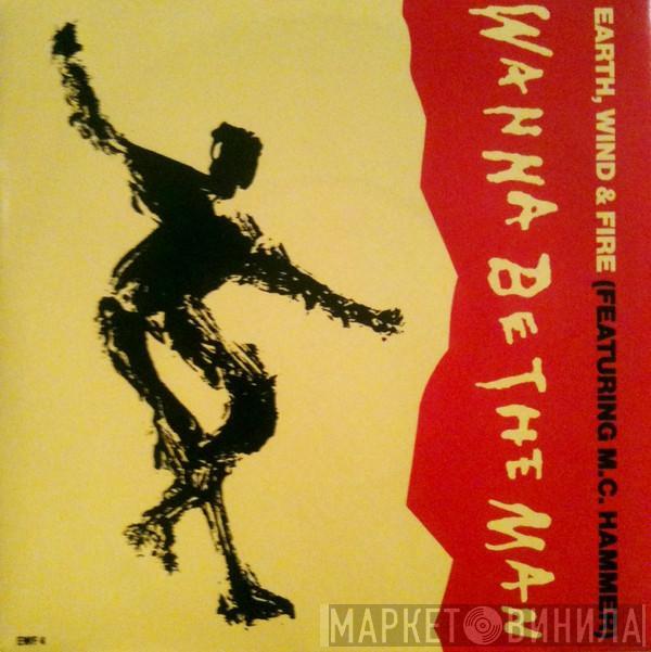 Featuring Earth, Wind & Fire  MC Hammer  - Wanna Be The Man