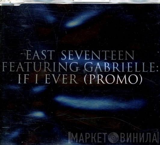 Featuring East 17  Gabrielle  - If I Ever
