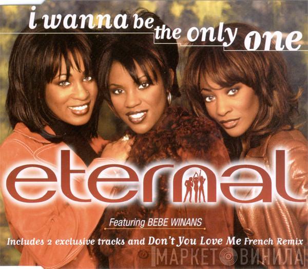 Featuring Eternal   BeBe Winans  - I Wanna Be The Only One