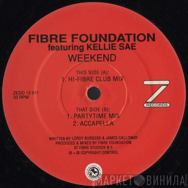 Featuring Fibre Foundation  Kelli Sae  - Weekend