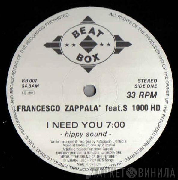 Featuring Francesco Zappalà  S. 1000 HD  - I Need You