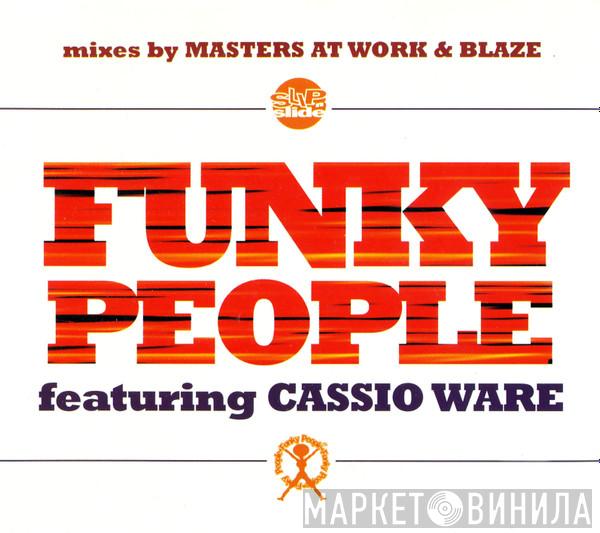 Featuring Funky People  Cassio Ware  - Funky People