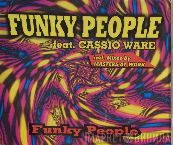 Featuring Funky People  Cassio Ware  - Funky People