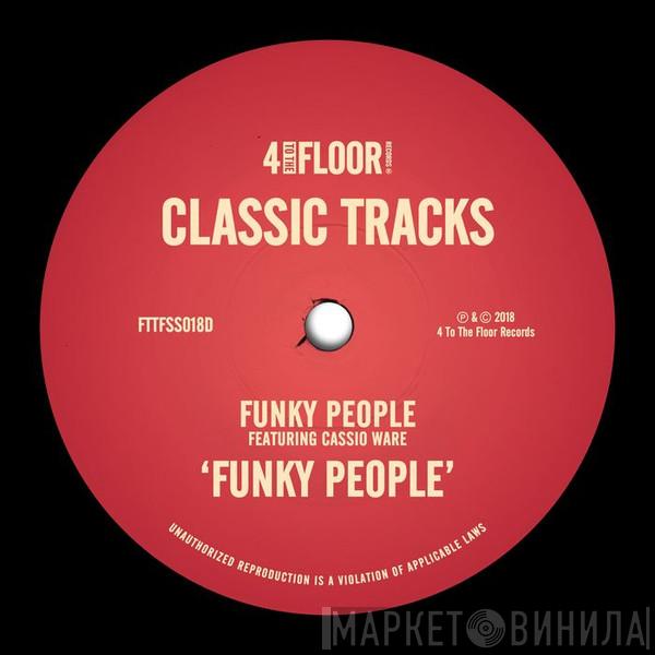 Featuring Funky People  Cassio Ware  - Funky People