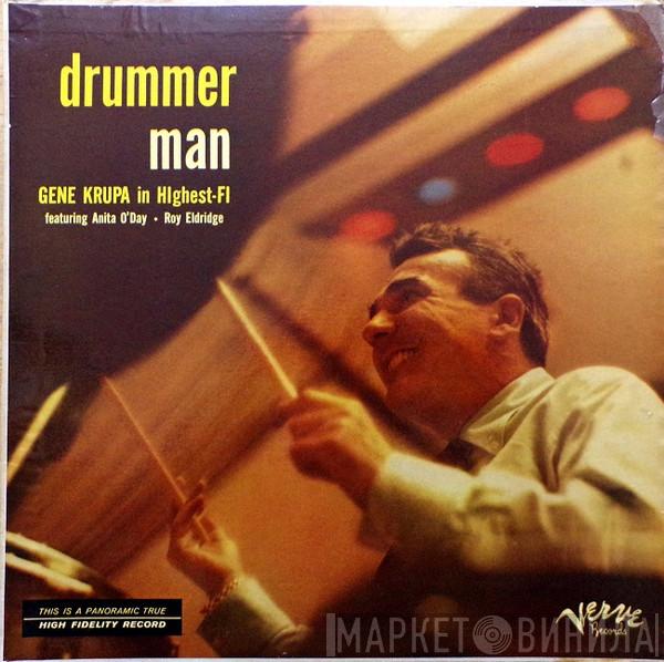 Featuring Gene Krupa - Anita O'Day  Roy Eldridge  - Drummer Man Gene Krupa In HIghest-FI