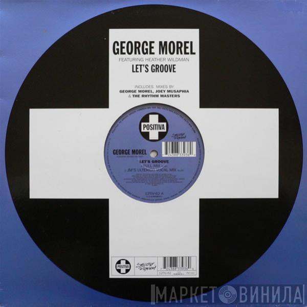 Featuring George Morel  Heather Wildman  - Let's Groove