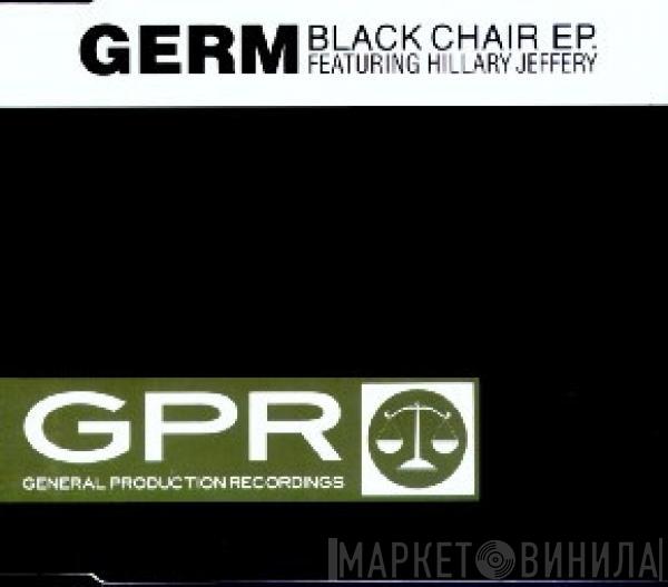 Featuring Germ  Hilary Jeffery  - Black Chair EP.