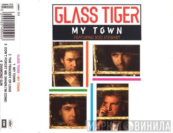 Featuring Glass Tiger  Rod Stewart  - My Town
