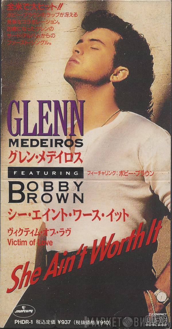 Featuring Glenn Medeiros  Bobby Brown  - She Ain't Worth It