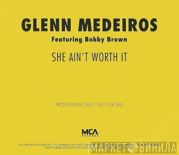 Featuring Glenn Medeiros  Bobby Brown  - She Ain't Worth It