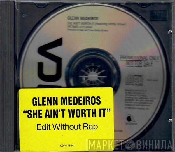 Featuring Glenn Medeiros  Bobby Brown  - She Ain't Worth It