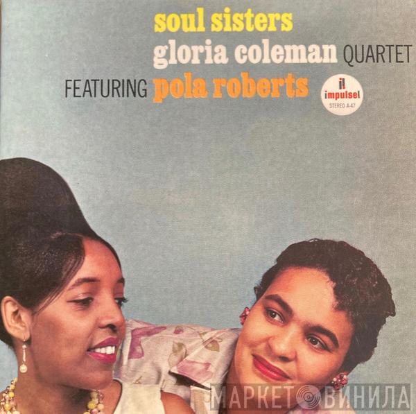 Featuring Gloria Coleman Quartet  Pola Roberts  - Soul Sisters