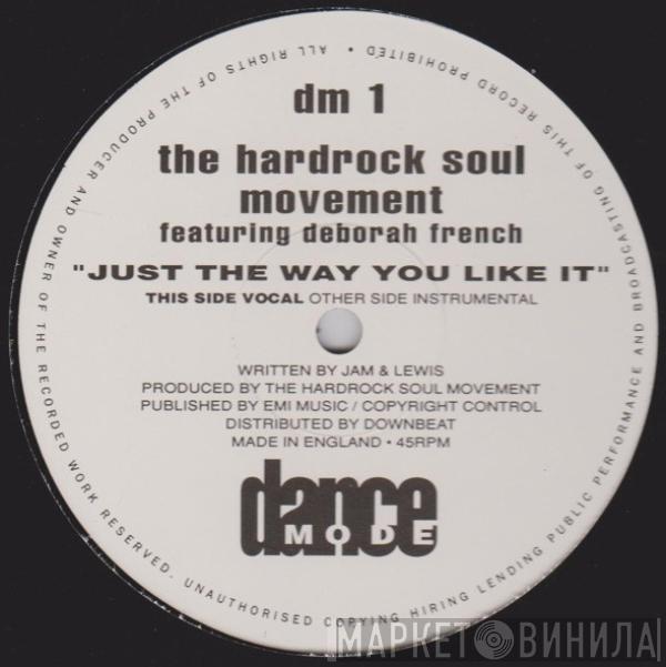 Featuring Hardrock Soul Movement  Deborah Ffrench  - Just The Way You Like It