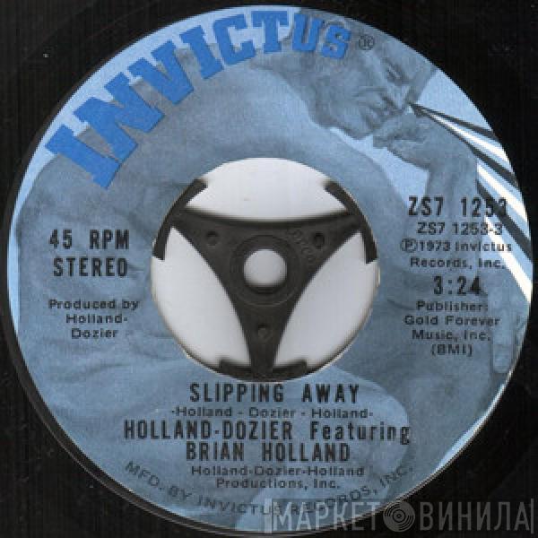 Featuring Holland & Dozier  Brian Holland  - Slipping Away / Can't Get Enough