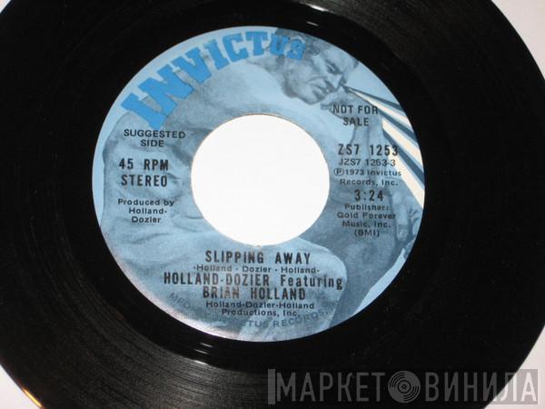 Featuring Holland & Dozier  Brian Holland  - Slipping Away / Can't Get Enough