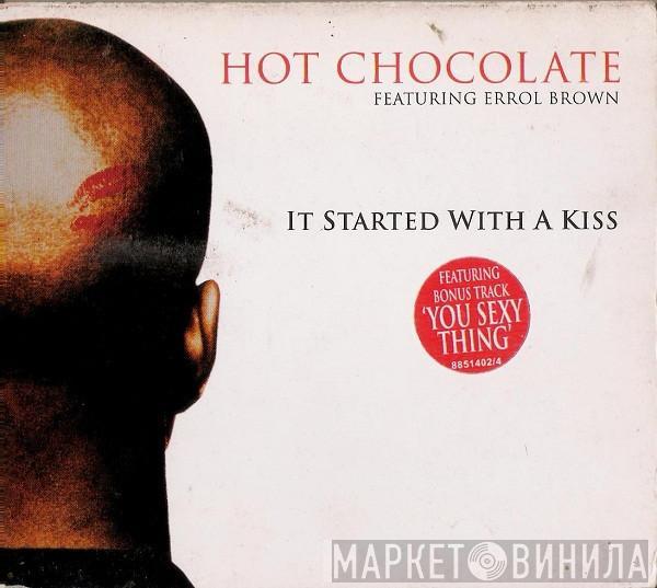 Featuring Hot Chocolate  Errol Brown  - It Started With A Kiss