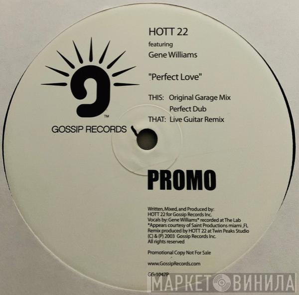 Featuring Hott 22  Gene Williams  - Perfect Love