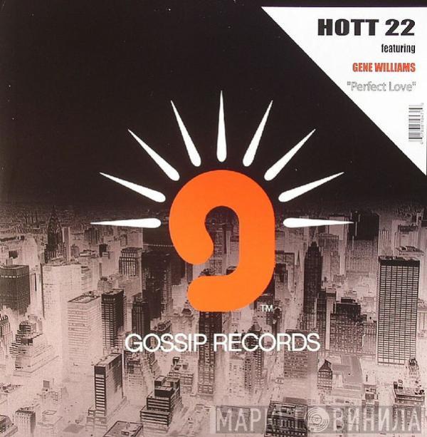 Featuring Hott 22  Gene Williams  - Perfect Love