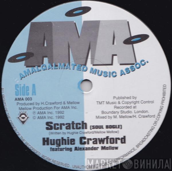 Featuring Hughie Crawford  Alexander Mellow  - Scratch