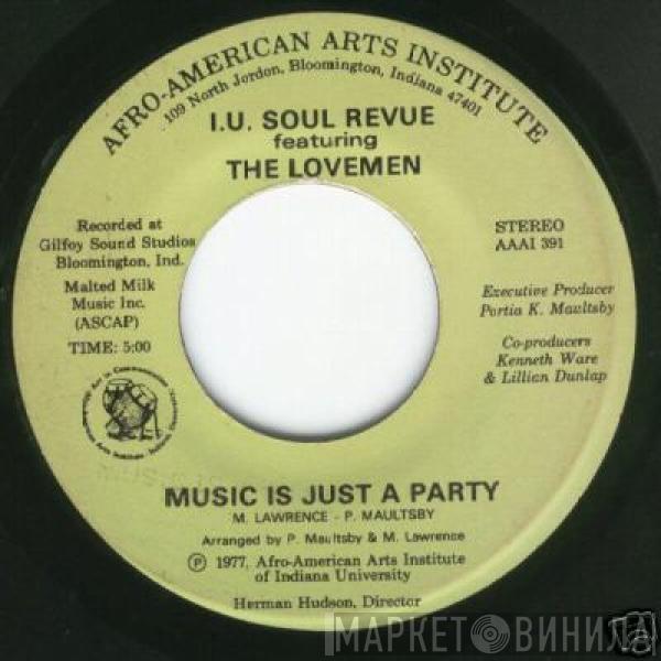 Featuring I.U. Soul Revue / The Lovemen & Corrine Givens  Black Flash  - Music Is Just A Party / Seasons Of Love
