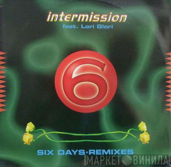 Featuring Intermission  Lori Glori  - Six Days (Remixes)