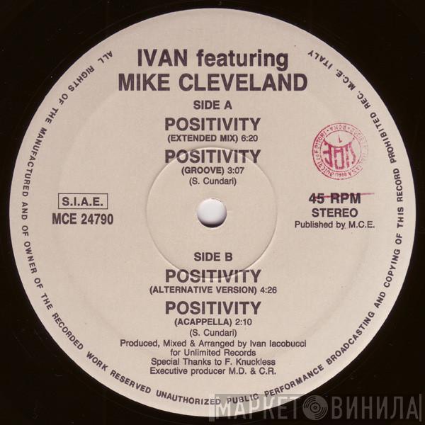 Featuring Ivan Iacobucci  Mike Cleveland  - Positivity