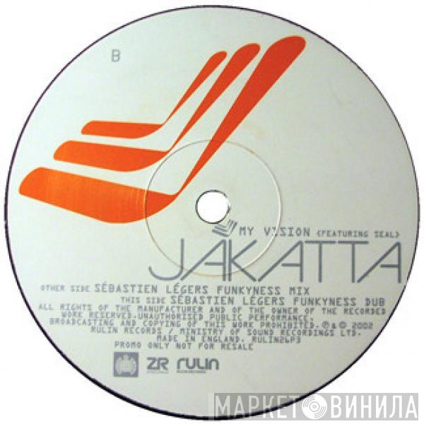 Featuring Jakatta  Seal  - My Vision (Sébastien Léger Remixes)