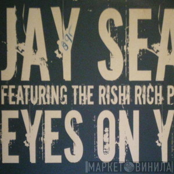 Featuring Jay Sean  Rishi Rich  - Eyes On You